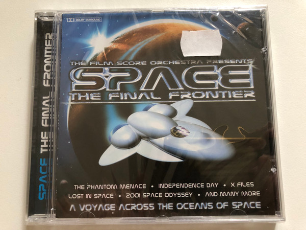 The Film Score Orchestra Presents Space The Final Frontier - The Phantom Menace, Independence Day, X Files, Lost In Space, 2001 Space Odyssey, and many more / Cedar Audio CD / 1-1067