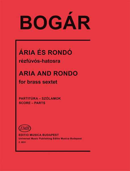 Bogár István Aria and rondo  for brass sextet  score and parts  sheet music (9790080088319)