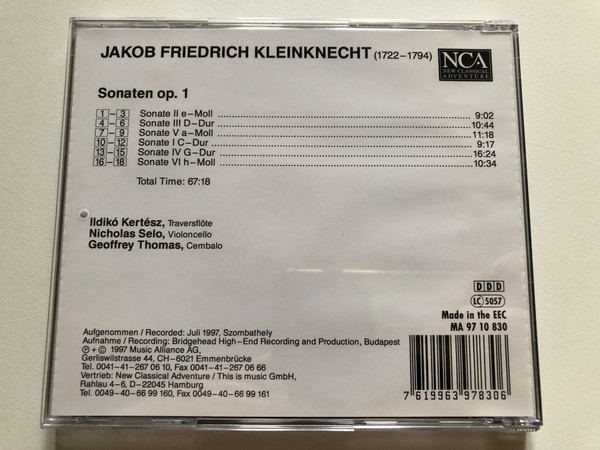 Jakob Friedrich Kleinknecht: Sonaten Op.1 - Ildikó Kertész (Traversflote), Nicholas Selo (Violoncello), Geoffrey Thomas (Cembalo) / New Classical Adventure Audio CD 1997 / MA 97 10 830