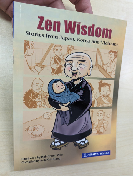 Zen Wisdom: Stories from Japan, Korea and Vietnam / ASIAPAC BOOKS / Paperback (9789812294029)