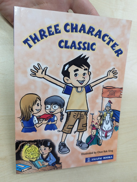 THREE CHARACTER CLASSIC / Illustrated by Chan Kok Sing / ASIAPAC BOOKS / Paperback (9789812295132)