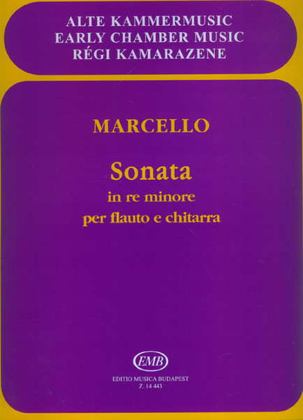 Marcello, Benedetto Sonata in re minore per flauto e chitarra Op. 2 No. 2  Edited by Benkő Dániel  sheet music (9790080144435)