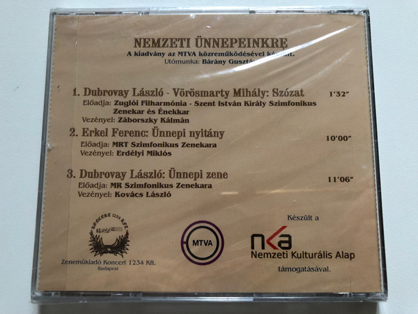 Nemzeti Unnepeinkre - Dubrovay Laszlo, Vorosmarty Mihaly: Szozat; Erkel Ferenc: Unnepi nyitany; Dubrovay Laszlo: Unnepi zene / Zenemukiado Koncert 1234 Kft. Audio CD