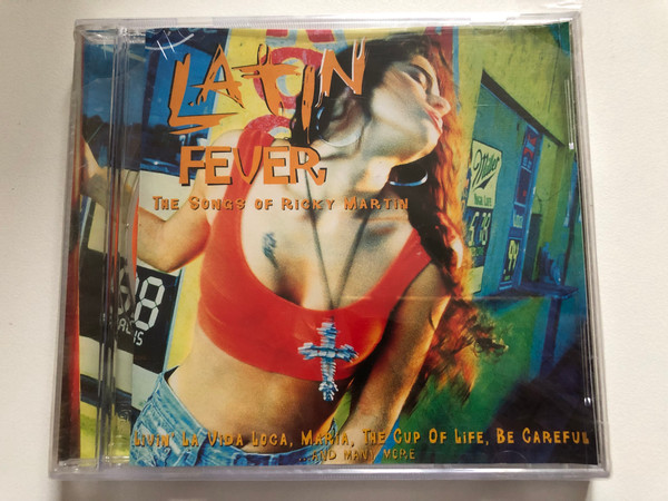 Latin Fever - The Songs Of Ricky Martin / Livin' la Vida Loca; Maria; The Cup Of Life; Be Careful; and many more / E2 Audio CD 1999 / ETDCD 137