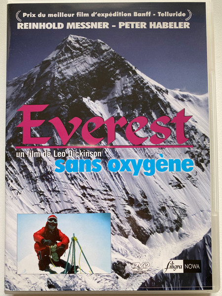 EVEREST SANS OXYGÈNE / un film de Leo Dickinson / Prix du meilleur film d'expédition Banff - Telluride / REINHOLD MESSNER - PETER HABELER / filigra NOWA / DVD Video (3760137880056)