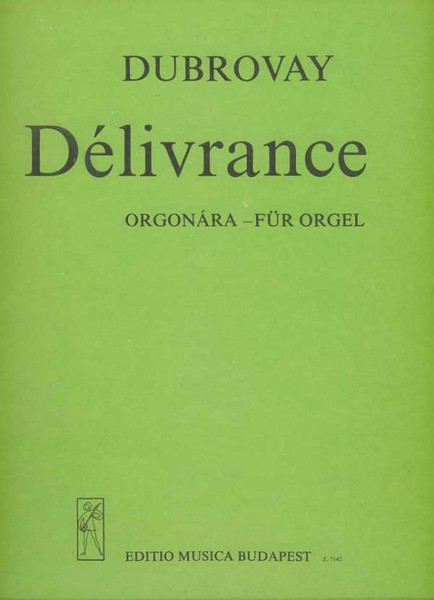 Dubrovay László Délivrance  sheet music (9790080071427)