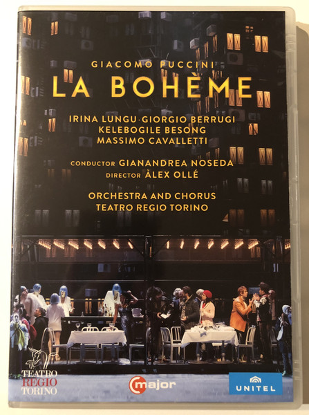 GIACOMO PUCCINI - L'A BOHÈME / IRINA LUNGU, GIORGIO BERRUGI, KELEBOGILE BESONG, MASSIMO CAVALLETTI / CONDUCTOR GIANANDREA NOSEDA / DIRECTOR ALEX OLLÉ / ORCHESTRA AND CHORUS TEATRO REGIO TORINO / major / unitel classica / DVD Video (814337014261)