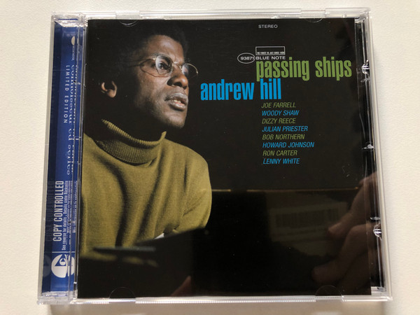 Andrew Hill: Passing Ships - Joe Farrell, Woody Shaw, Dizzy Reece, Julian Priester, Bob Northern, Howard Johnson, Ron Carter, Lenny White / Blue Note Connoisseur Series / Blue Note Audio CD 2003 / 7243 5 93871 2 3