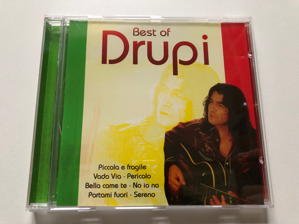 Best Of Drupi - Piccola e fragile; Voda Via; Pericolo; Bella come te; No io no; Portami fuori; Sereno / Eurotrend Audio CD / CD 142.534