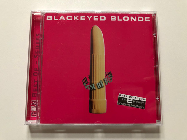 Blackeyed Blonde – Best of BEB / Best Of Album Incl. 2 previously unreleased Bonustracks / GUN Audio CD 1999 / GUN176
