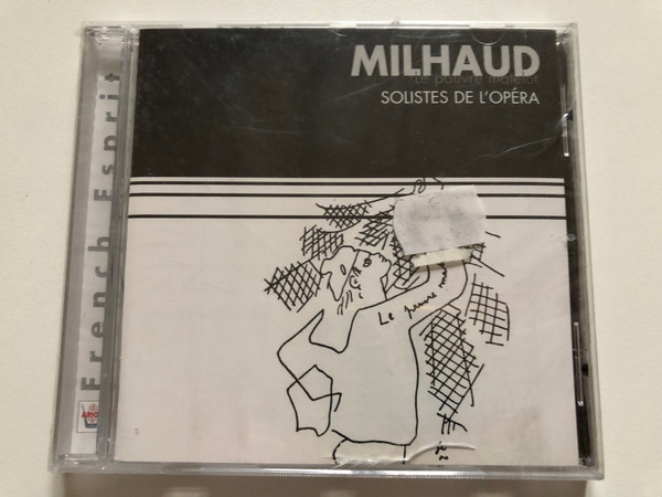 Milhaud - Solistes De L'Opera / Arion Audio CD 2006 / ARN 63659