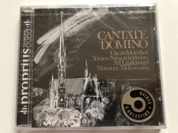 Cantate Domino - Oscars Motettkör, Torsten Nilsson (korledare), Alf Linder, Marianne Mellnäs sang / Proprius Audio CD 1993 / PRCD 7762 
