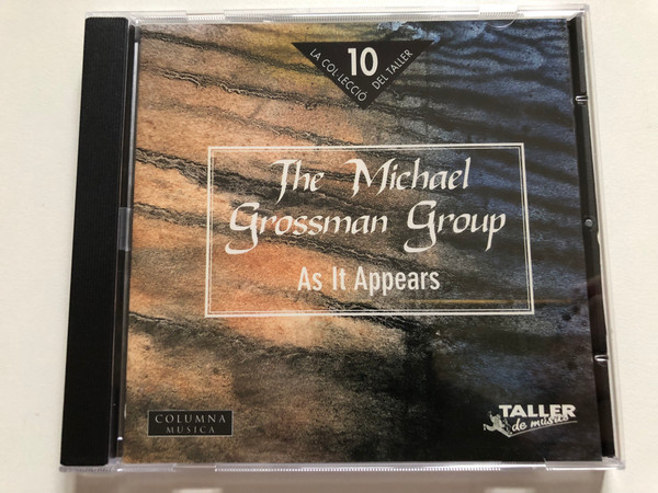The Michael Grossman Group – As It Appears / Taller De Músics Audio CD / 1CM 0012