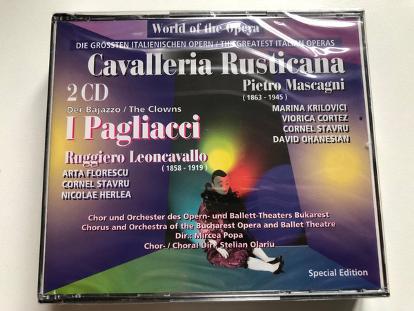 The Greatest Italian Operas: Cavalleria Rusticana - Pietro Mascagni (1863-1945); I Pagliacci - Ruggiero Leoncavallo (1858-1919) / Arta Florescu, Cornel Stavru, Nicolae Herlea, Marina Krilovici, Viorica Cortez / World Of The Opera 2x Audio CD 1996 / 5254