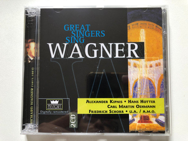 Great Singers Sing: Wagner - Alexander Kipnis, Hans Hotter, Carl Martin Oehmann, Friedrich Schorr, u.a./a.m.o. / History 2x Audio CD 2001 / 205661-303