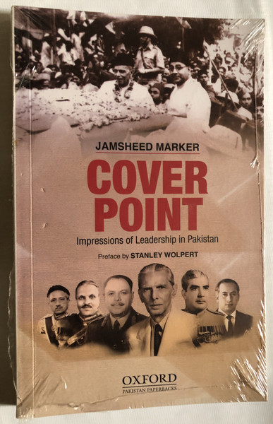 COVER POINT - Impressions of Leadership in Pakistan / Preface by STANLEY WOLPERT / JAMSHEED MARKER / OXFORD PAKISTAN PAPERBACKS / Paperback (9780190704247)