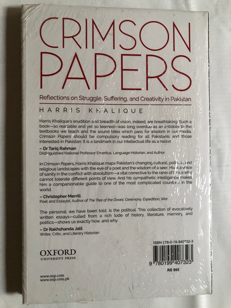 CRIMSON PAPERS / REFLECTIONS ON STRUGGLE, SUFFERING, AND CREATIVITY IN PAKISTAN / HARRIS KHALIQUÉ / OXFORD UNIVERSITY PRESS / Paperback (9780199407323