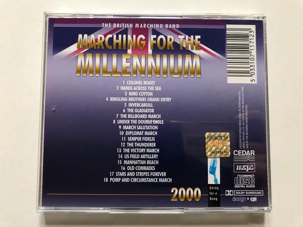 The British Marching Band - Marching For The Millenium: 2000 - Colonel Bogey; Hands Across The Sea; Pomp & Circumstance; The Victory March / Going For A Song Audio CD 1999 / GFS171