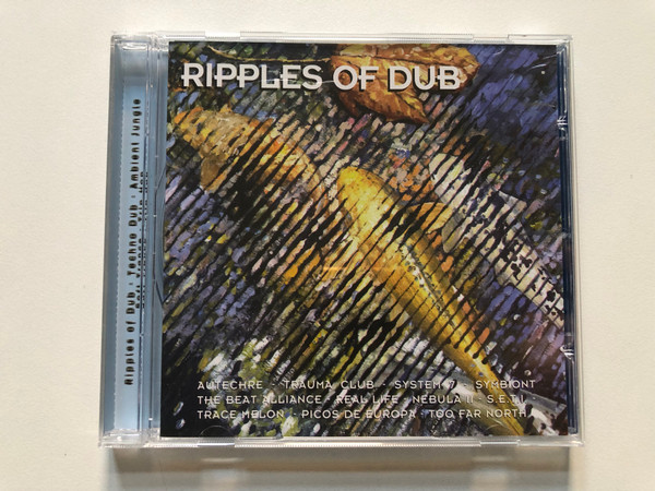 Ripples Of Dub - Autechre; Trauma Club; System 7; Symbiont; The Beat Alliance; Real Life; Nebula II; S. E. T. I.; Trace Melon; Picos De Europa; Too Far North / Just Create Audio CD 1996 / JCRACD007