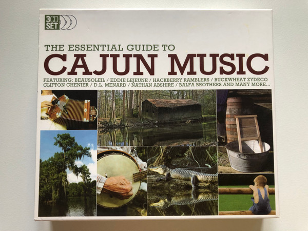 The Essential Guide To Cajun Music - Featuring: Beausoleil, Eddie Lejeune, Hackberry Ramblers, Buckwheat Zydeco, Clifton Chenier, D. L. Menard, Nathan Abshire, Balfa Brothers And Many More... / Union Square Production 3x Audio CD / ESGCD316