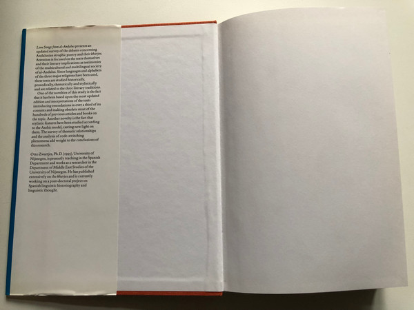 LOVE SONGS FROM AL-ANDALUS / History, Structure and Meaning of the Kharja / BY OTTO ZWARTJES / BRILL LEIDEN NEW YORK KOLN 1997 / Hardcover (9789004106949)