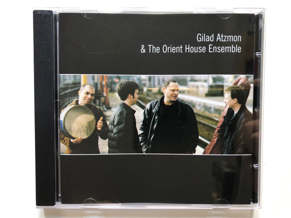 Gilad Atzmon & The Orient House Ensemble / Tiptoe Audio CD 2000 / TIP-888839 2