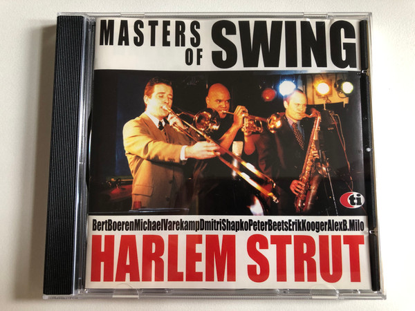 MASTERS OF SWING / HARLEM STRUT / BertBoeren MichaelVarekampDmitriShapkoPeterBeetsErikKoogerAlexB.Milo / Audio CD 8711458063333