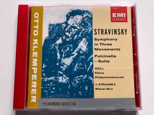 Otto Klemperer: Stravinsky - Symphony In Three Movements; Pulcinella Suite / Kleine Dreigroschenmusik, J. Strauss II, Wiener Blut, , Philharmonia Orchestra / EMI Classics Audio CD 1992 Stereo / CDM 7 64142 2