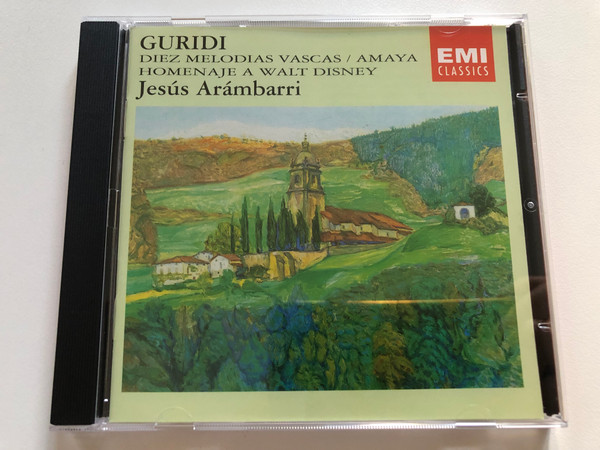 Guridi: Diez Melodias Vascas - Amaya - Homenaje A Walt Disney / Guridi, Jesús Arámbarri, Orquesta De Conciertos De Madrid, Orquesta Nacional De España / EMI CLASSICS / Audio CD (077776455822)