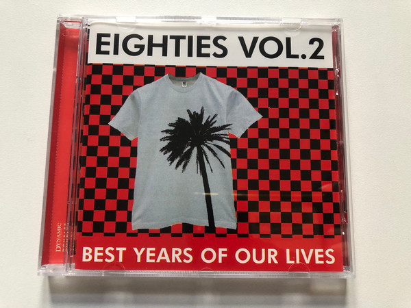 Eighties Vol.2 - Best Years Of Our Lives / Dynamic Doubles / Dynamic Audio CD 2006 / DYN 4040-1