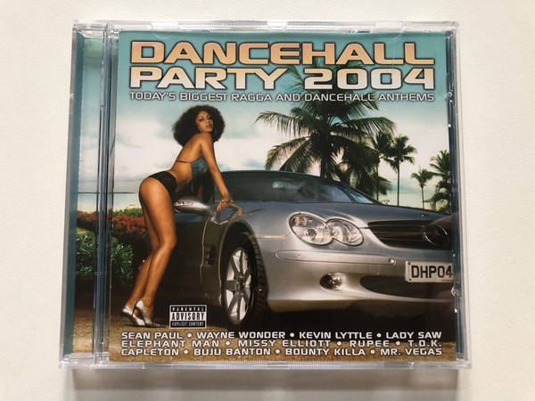 Dancehall Party 2004: Today's Biggest Ragga And Dancehall Anthems - Sean Paul, Wayne Wonder, Kevin Lyttle, Lady Saw, Elephant Man, Missy Elliott, Rupee, T. O. K., Capleton / Warner Strategic Marketing Audio CD 2004 / 5050467168824