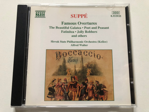 Suppé - Famous Overtures: The Beautiful Galatea, Poet And Peasant, Fatinitza, Jolly Robbers and others - Slovak State Philharmonic Orchestra (Košice), Alfred Walter / Naxos Audio CD 1996 Stereo / 8.553935