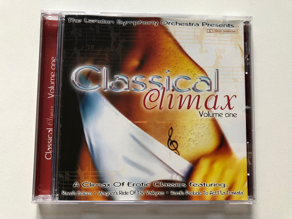 The London Symphony Orchestra Presents... Classical Climax: Volume One - A Climax Of Erotic Classics Featuring... Ravel's Bolero, Wagner's Ride Of The Valkyries, Verdi's Prelude To Act 1 'La Traviata' / Maverick Music Audio CD / 1-1076