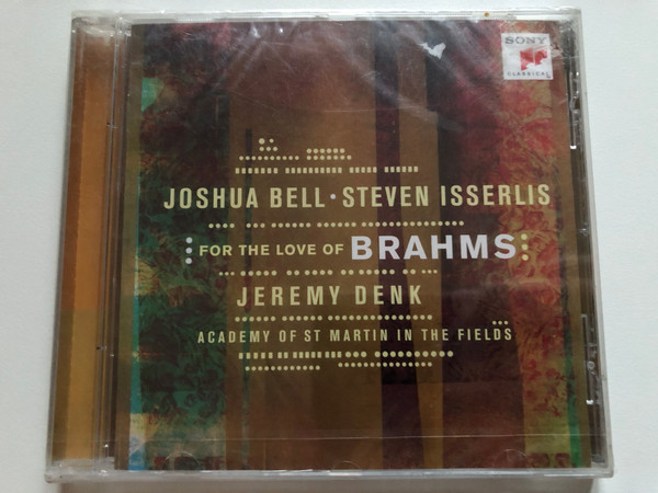 Joshua Bell, Steven Isserlis - For The Love Of Brahms - Jeremy Denk, Academy Of St. Martin-in-the-Fields / Sony Classical Audio CD 2016 / 88985321792