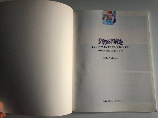 Streetwise: Upper-intermediate Student's Book / Rob Nolasco / Oxford University Press España, S.A., 1993 / Paperback (9780194324014)