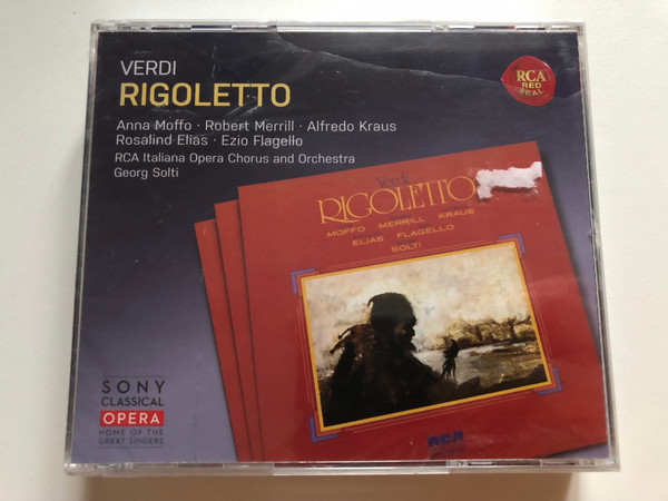 Verdi: Rigoletto - Anna Moffo, Robert Merrill, Alfredo Kraus, Rosalind Elias, Ezio Flagello, RCA Italiana Opera Chorus and Orchestra, Georg Scolti / Sony Classical Opera, Home Of The Great Singers / RCA Red Seal 2x Audio CD 2015 / 88875073452