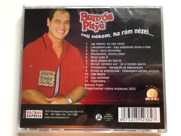 Bunyos Pizyu / Jajj nekem, ha ram nezel... / Record Express Audio CD / REC 255238-2