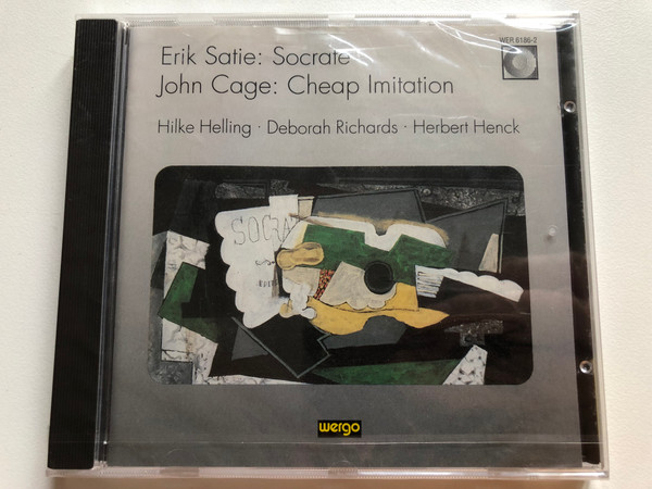 Erik Satie: Socrate, John Cage: Cheap Imitation - Hilke Helling, Deborah Richards, Herbert Henck / Wergo Audio CD 1991 / WER 6186-2