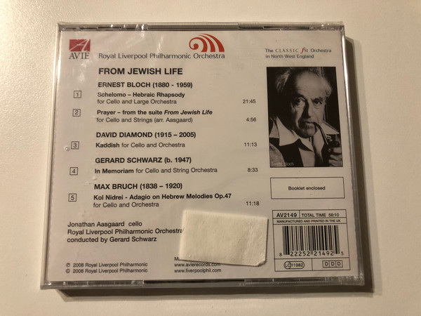 Royal Liverpool Philharmonic Orchestra: From Jewish Life. Music For Cello And Orchestra: Bloch, Schwarz, Diamond, Bruch - Jonathan Aasgaard (cello), Gerard Schwarz / Avie Records Audio CD 2008 / AV2149