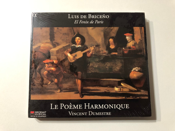 Luis de Briceño: El Fenix De Paris - Le Poème Harmonique, Vincent Dumestre / Alpha Productions Audio CD 2011 / Alpha 182