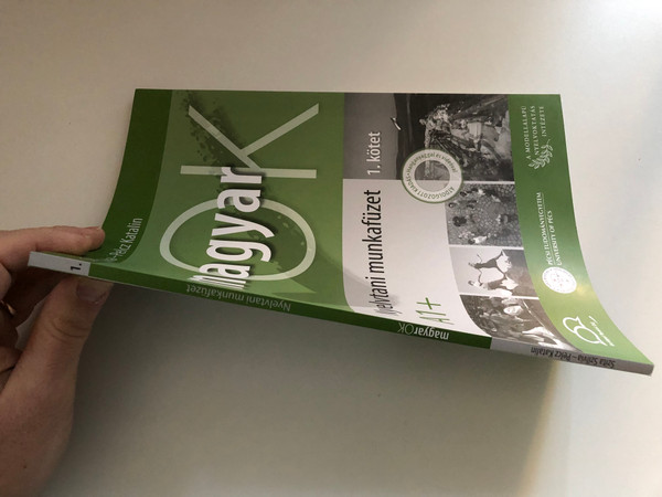 MagyarOK A1 / Textbook + Workbook / New edition 2023 / University of Pecs / Paperback (9786150163413)