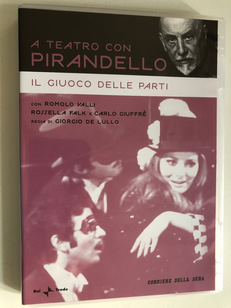 IL GIUOCO DELLE PARTI / A TEATRO CON PIRANDELLO / CON ROMOLO VALLI ROSSELLA FALK E CARLO GIUFFRÈ REGIA DI GIORGIO DE LULLO / CORRIERE DELLA SERA / DVD Video