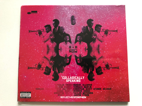 R+R=Now – Collagically Speaking / Robert Glasper, Terrace Martin, Christian Scott, Atunde Adjuah, Derrick Hodge, Taylor McFerrin, Justin Tyson / Blue Note Audio CD 2018 / 00602567554318