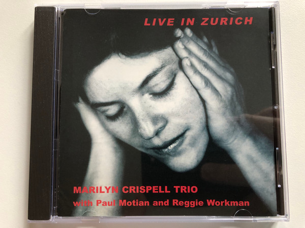 Marilyn Crispell Trio: Live In Zurich - with Paul Motian and Reggie Workman / Leo Records Audio CD 1990 / CD LR 122
