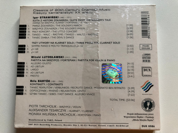 Classic Of 20th-Century Chamber Music - Strawinski, Lutoslawski, Bartok - Piotr Tarcholik (violin), Aleksander Tesarczyk (clarinet), Monika Wilinska-Tarcholik (piano) / DUX Recording Audio CD 2007 / DUX 0586 