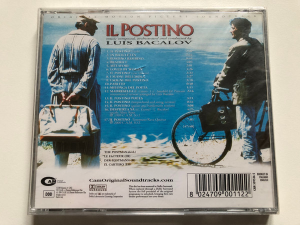 Il Postino = The Postman - Music composed, orchestrated and conducted by Luis Bacalov / Oscar 1995 for Best Original Dramatic Score, A Film directed by Michael Radford in collaboration with Massimo Troisi / CAM Audio CD 2002 / CAM 509536-2