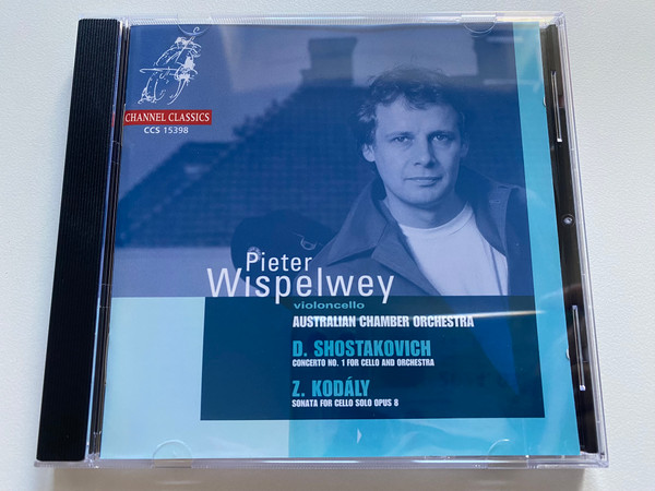 Pieter Wispelwey (violoncello), Australian Chamber Orchestra - D. Schostakovich: Concerto No. 1 For Cello And Orchestra, Z. Kodaly: Sonata For Cello Solo Opus 8 / Channel Classics Audio CD 1999 / CCS 15398