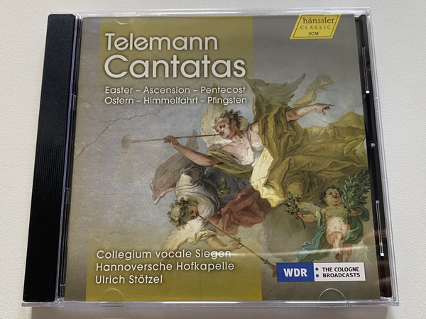 Telemann - Cantatas: Easter, Ascension, Pentecost, Ostern, Himmelfahrt, Pfingsten - Collegium Vocale Siegen, Hannoversche Hofkapelle, Ulrich Stötzel / WDR The Cologne Broadcasts / Hänssler Classic Audio CD 2011 / CD 98.624