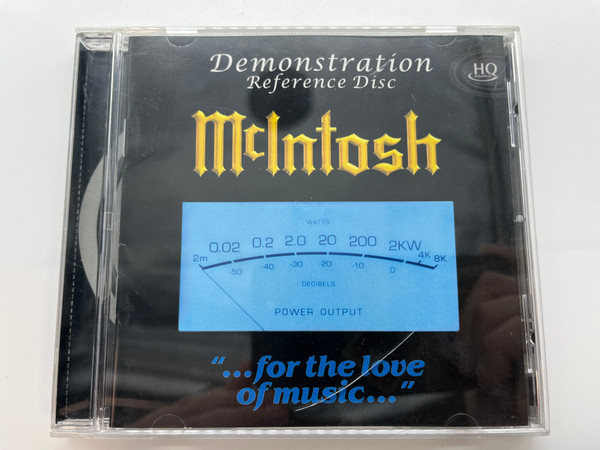 Demonstration Reference Disc: McIntosh - ''...for the love of music...'' / Delos International Audio CD 2009 / TM-HQCD8007.4 (4893280800745)