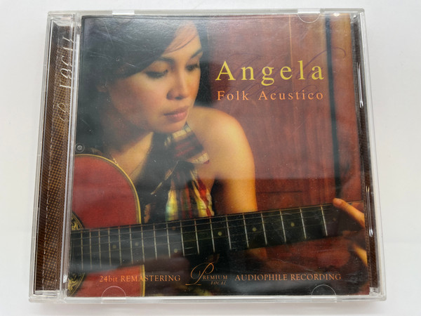 Angela – Folk Acustico / 24bit Remastering, Audiophile Recording / Galaxy Records Audio CD 2008 / PR27929